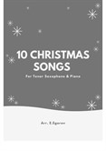 10 Christmas Songs for Tenor Saxophone & Piano